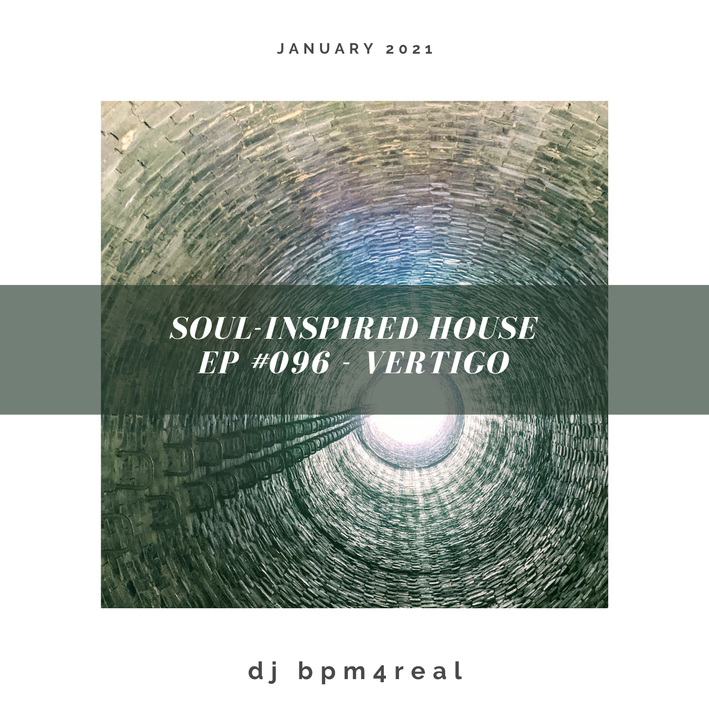 Soul Inspired House EP #096 - Vertigo - January 2021